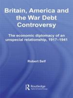 Britain, America and the War Debt Controversy