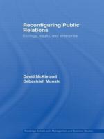 Reconfiguring Public Relations: Ecology, Equity and Enterprise