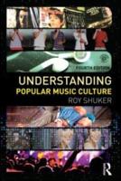 Understanding Popular Music Culture