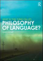 What Is This Thing Called Philosophy of Language?