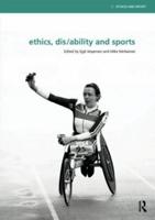 Ethics, Dis/ability and Sports