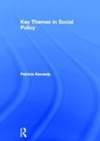 Key Themes in Social Policy