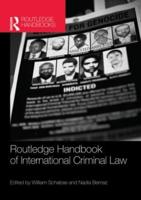 Routledge Handbook of International Criminal Law