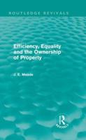 Efficiency, Equality and the Ownership of Property