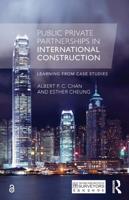 Public-Private Partnerships in International Construction