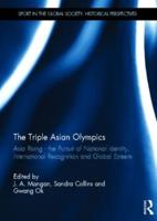 The Triple Asian Olympics