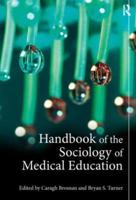 Handbook of the Sociology of Medical Education