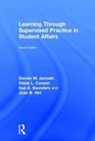 Learning Through Supervised Practice in Student Affairs