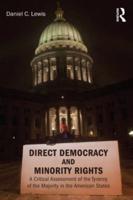 Direct Democracy and Minority Rights: A Critical Assessment of the Tyranny of the Majority in the American States