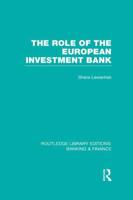 The Role of the European Investment Bank (RLE Banking & Finance)
