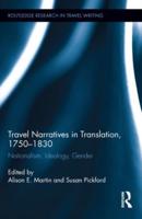 Travel Narratives in Translation, 1750-1830: Nationalism, Ideology, Gender
