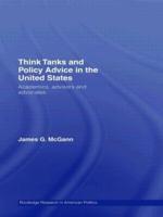 Think Tanks and Policy Advice in the US: Academics, Advisors and Advocates