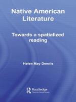 Native American Literature : Towards a Spatialized Reading