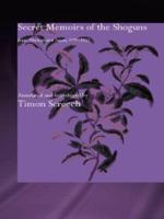Secret Memoirs of the Shoguns : Isaac Titsingh and Japan, 1779-1822