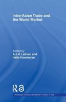 Intra-Asian Trade and the World Market