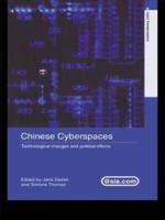 Chinese Cyberspaces : Technological Changes and Political Effects