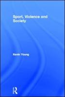 Sport, Violence and Society