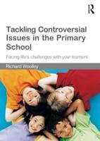Tackling Controversial Issues in the Primary School