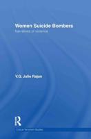 Women Suicide Bombers: Narratives of Violence