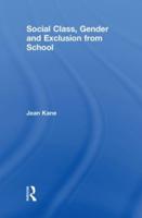 Social Class, Gender and Exclusion from School