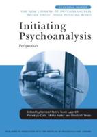 Initiating Psychoanalysis : Perspectives