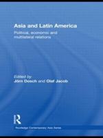 Asia and Latin America: Political, Economic and Multilateral Relations