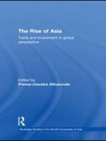 The Rise of Asia: Trade and Investment in Global Perspective