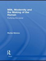 Milk, Modernity and the Making of the Human: Purifying the Social