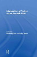 Islamization of Turkey under the AKP Rule