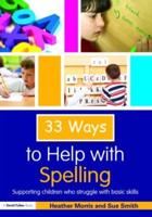 Thirty-Three Ways to Help With Spelling
