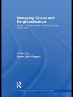 Managing Crises and De-Globalisation: Nordic Foreign Trade and Exchange, 1919-1939
