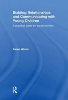 Building Relationships and Communicating With Young Children