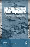 Recovering from Earthquakes: Response, Reconstruction and Impact Mitigation in India