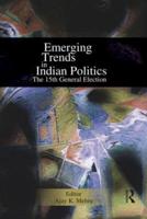 Emerging Trends in Indian Politics: The Fifteenth General Election