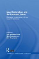 New Regionalism and the European Union: Dialogues, Comparisons and New Research Directions