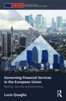 Governing Financial Services in the European Union: Banking, Securities and Post-Trading