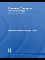Economic Theory and Social Change: Problems and Revisions