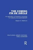 The Coming Fin De Siécle