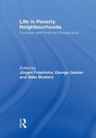 Life in Poverty Neighbourhoods : European and American Perspectives