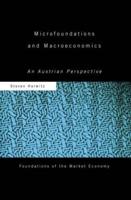 Microfoundations and Macroeconomics : An Austrian Perspective