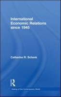 International Economic Relations Since 1945
