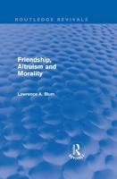 Friendship, Altruism and Morality