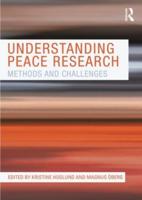 Understanding Peace Research : Methods and Challenges