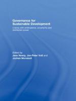 Governance for Sustainable Development : Coping with ambivalence, uncertainty and distributed power