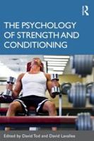 The Psychology of Strength and Conditioning