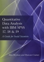 Quantitative Data Analysis With SPSS 17, 18 and 19