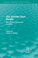 The Achilles Heel Reader (Routledge Revivals): Men, Sexual Politics and Socialism