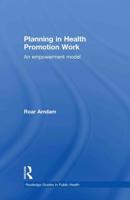 Planning in Health Promotion Work: An Empowerment Model