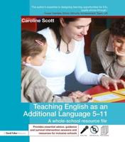 Teaching English as an Additional Language, 5-11