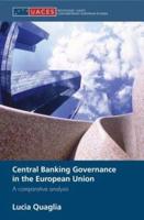 Central Banking Governance in the European Union : A Comparative Analysis